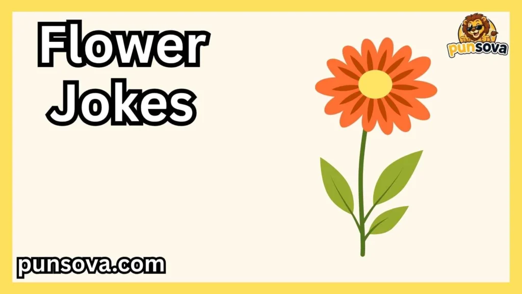 Best Flower Jokes