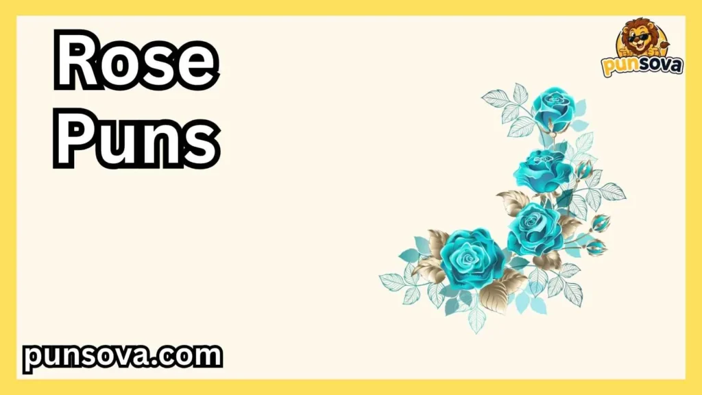 Best Rose Puns