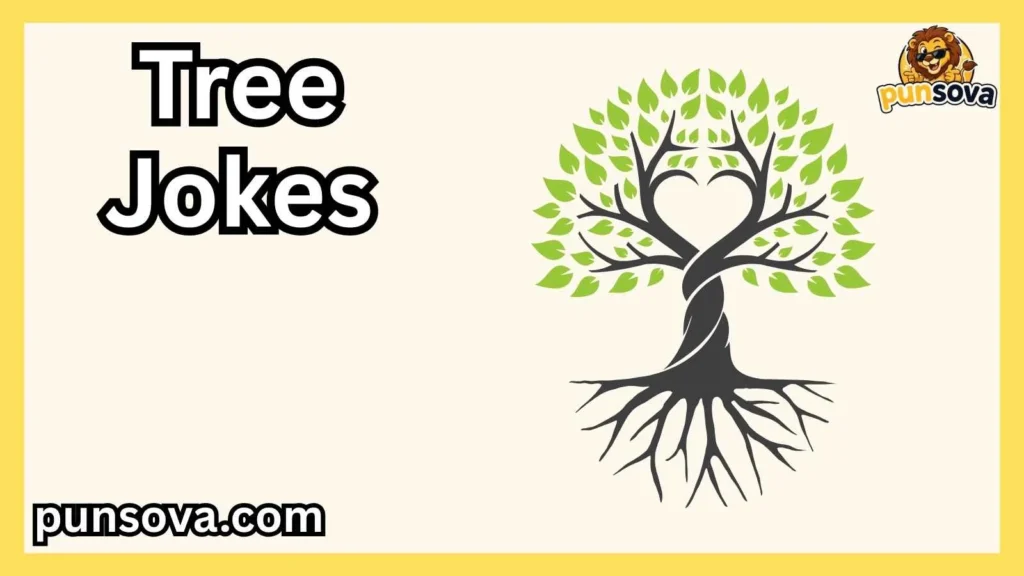 Best Tree Jokes