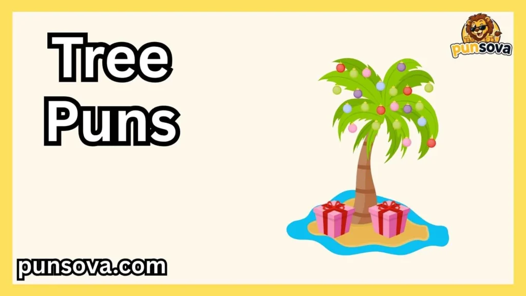 Birthday Tree Puns