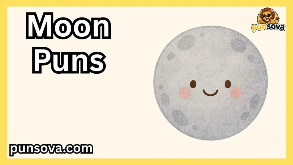 Cute Moon Puns