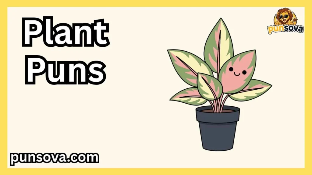 Cute Plant Puns