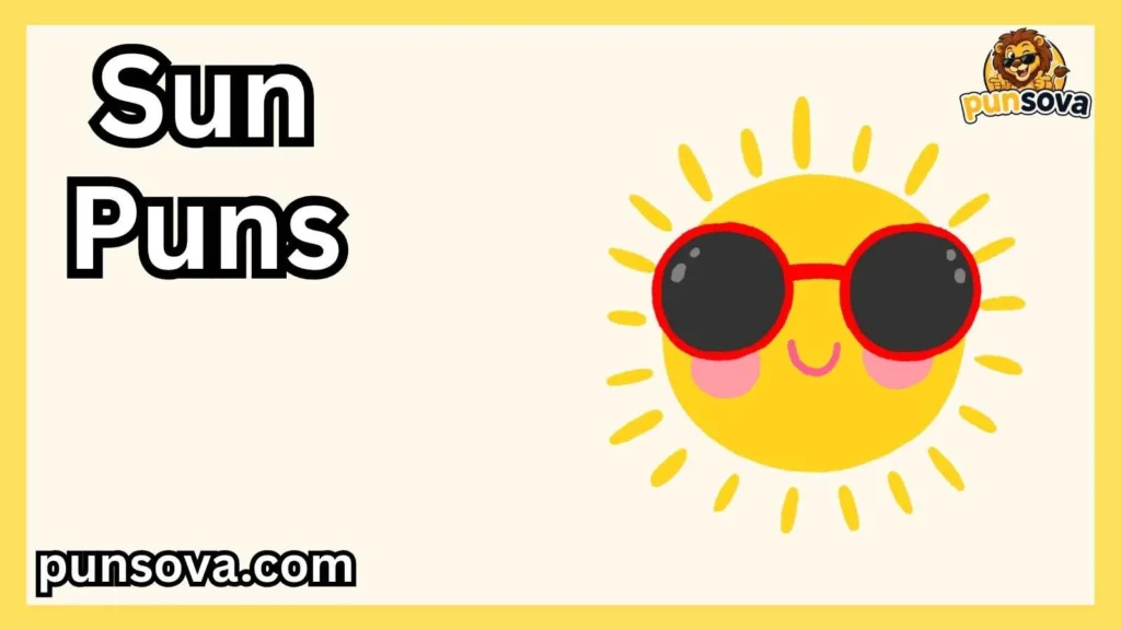 Cute Sun Puns
