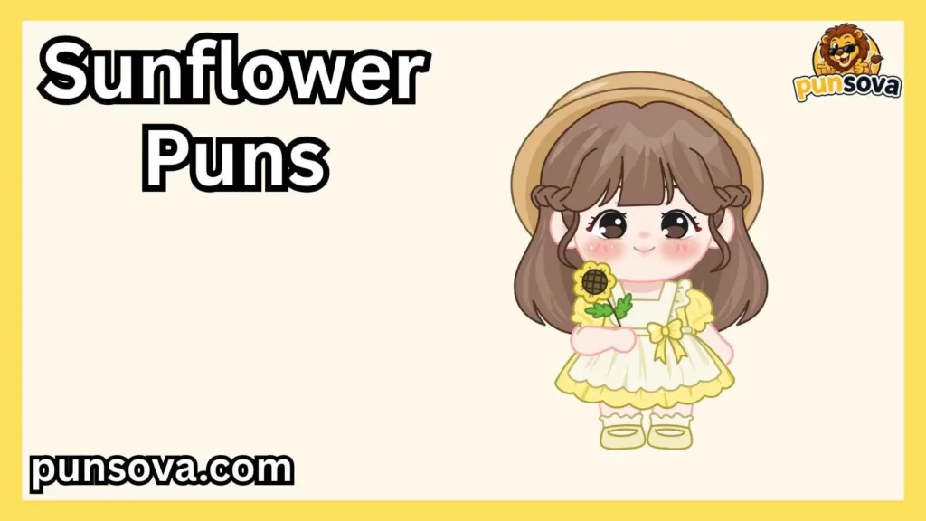 Cute Sunflower Puns
