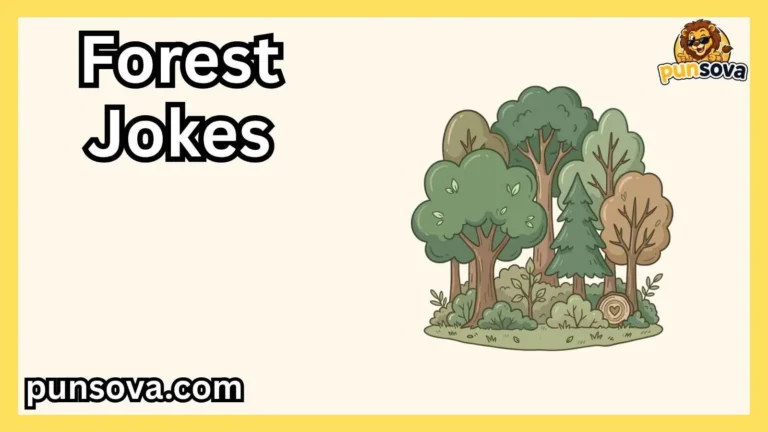 Forest Jokes