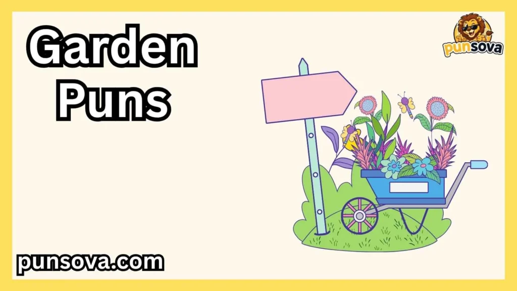 Funny Garden Puns