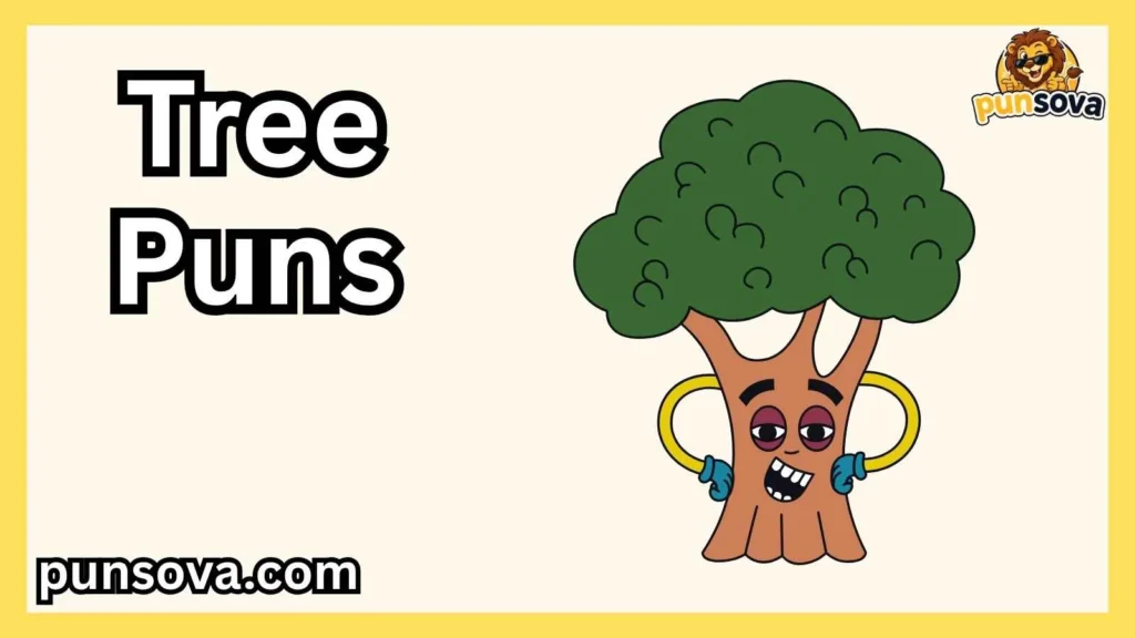 Funny Tree Puns