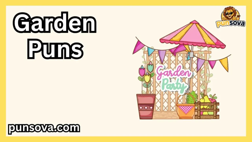 Garden Birthday Puns