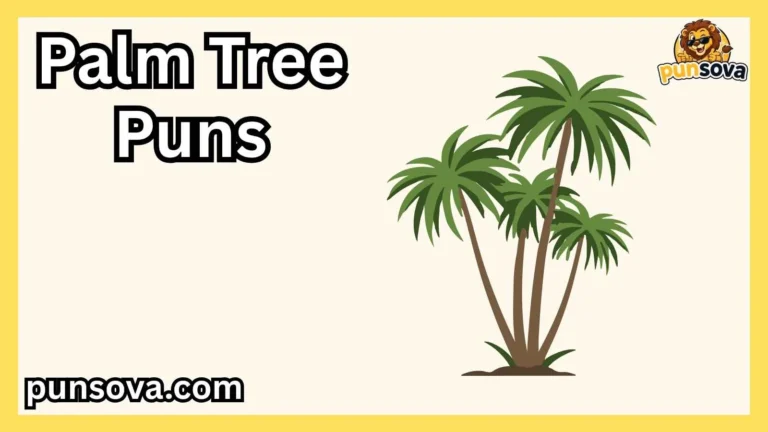 Palm Tree Puns