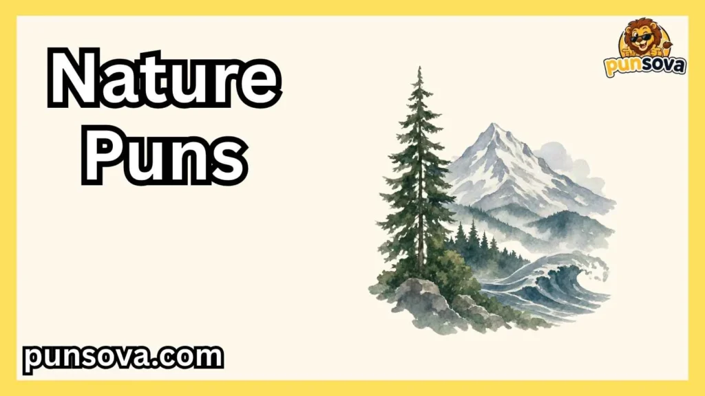Pro Tips for Using Nature Puns