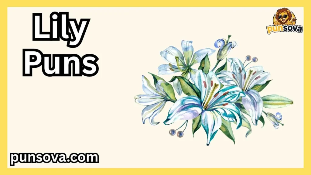 Romantic Lily Puns