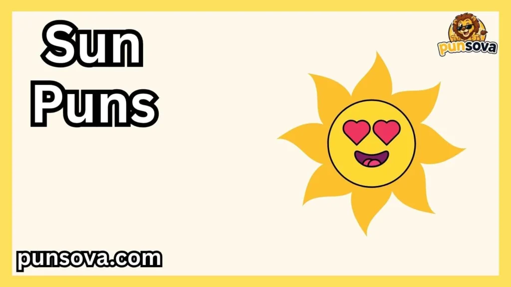 Romantic Sun Puns