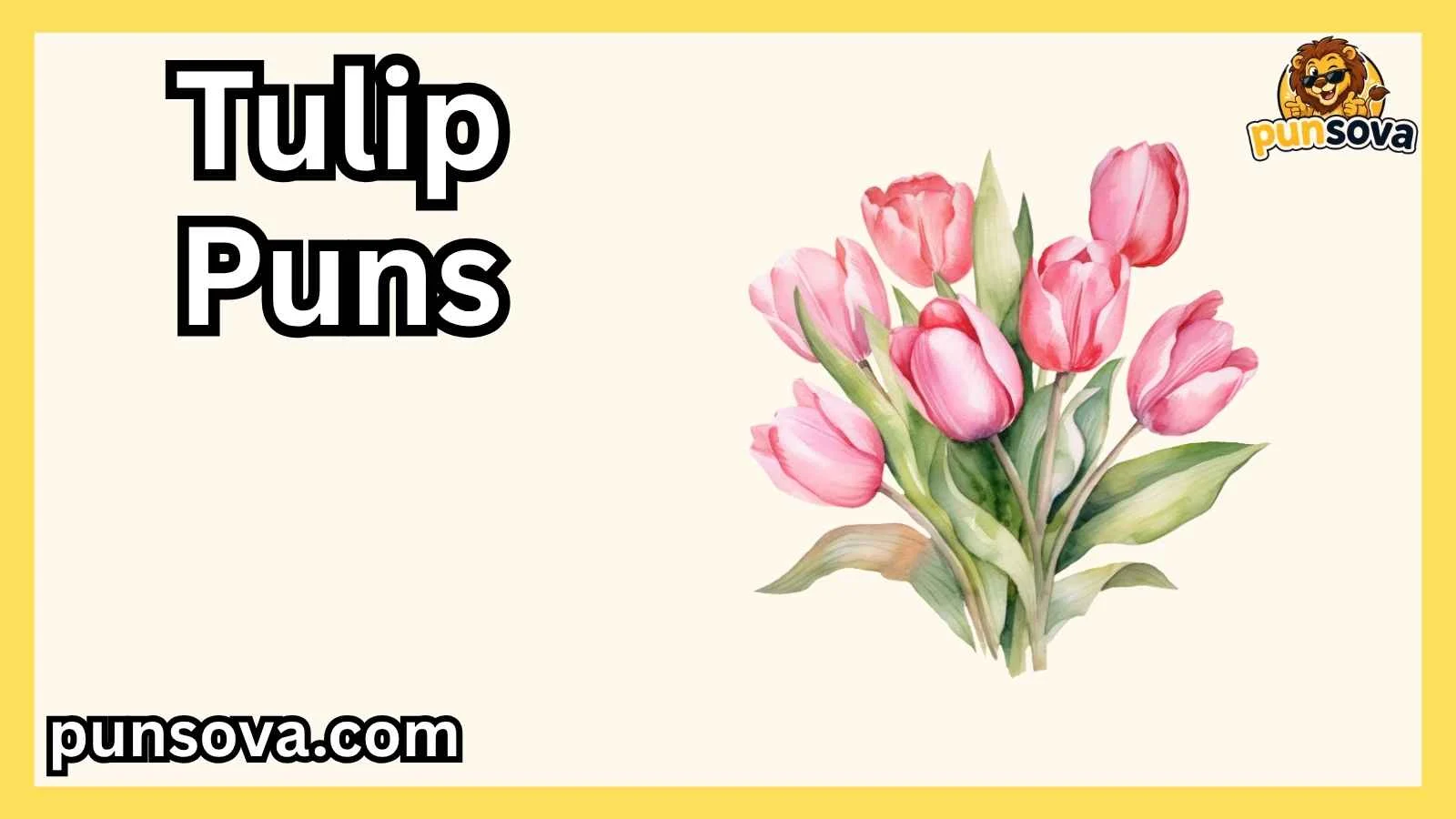 Tulip Puns