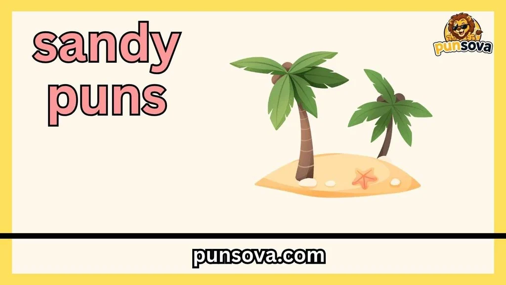 Best Sandy Puns