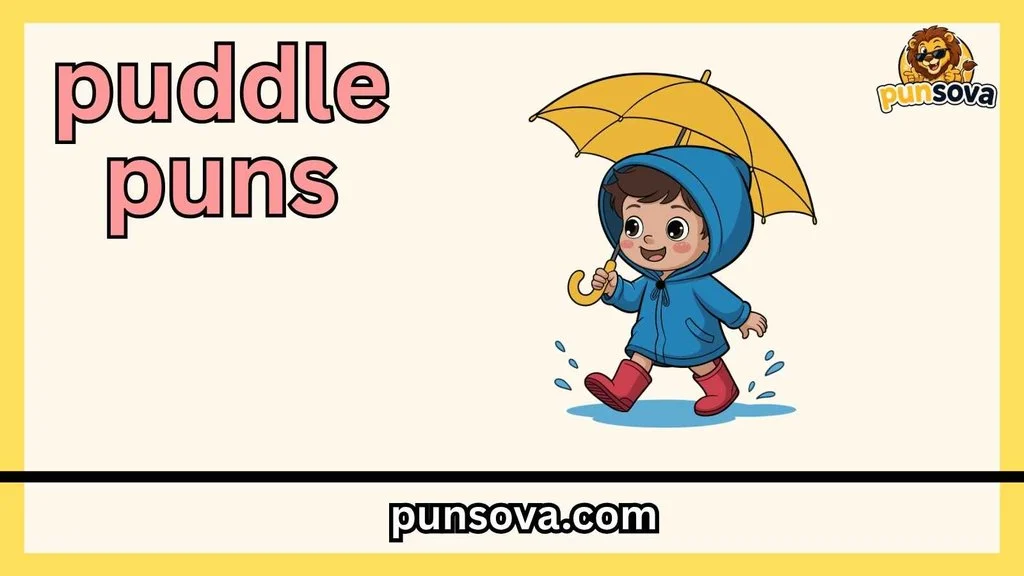 Puddle Puns with a Playful Edge