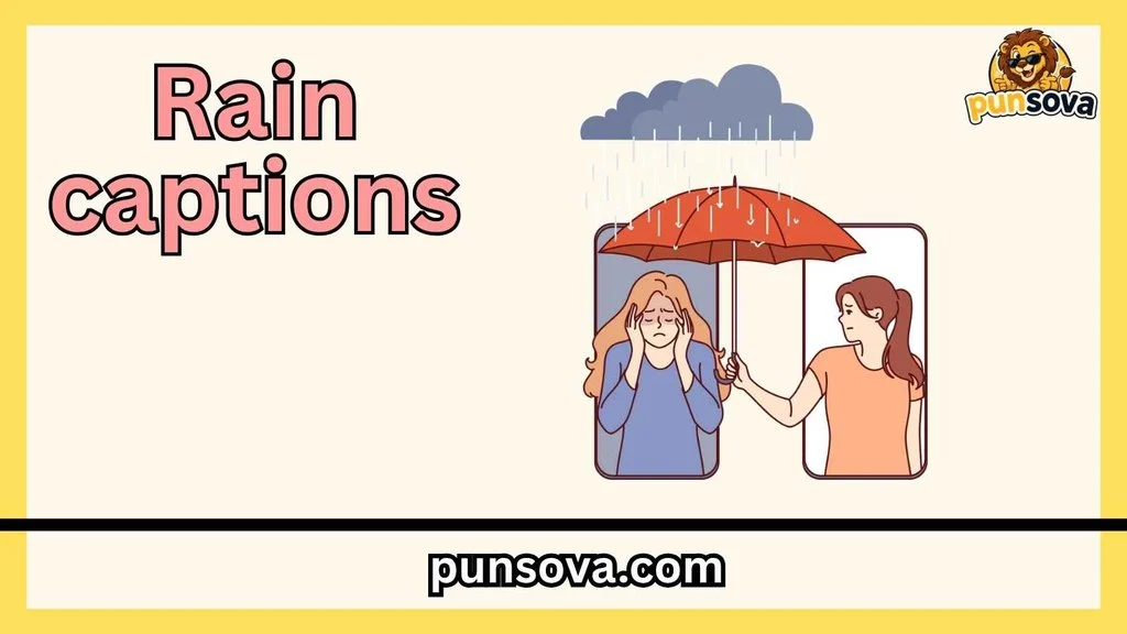 Rain Captions for Girls
